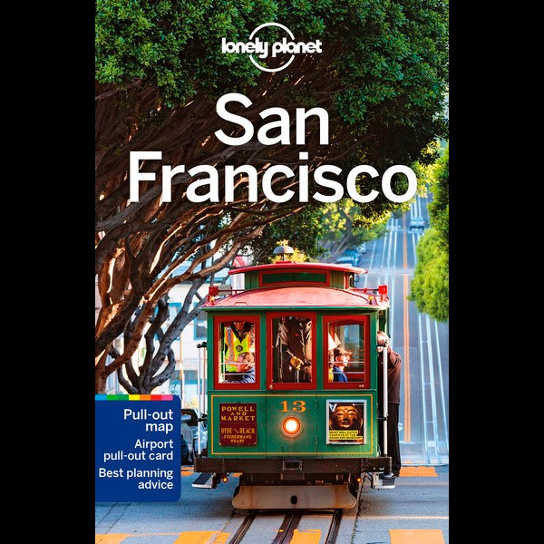 San Francisco | Lonely Planet City Guide 9781787014107  Lonely Planet Cityguides  Reisgidsen California, Nevada