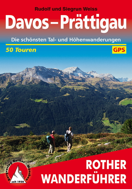 wandelgids Davos - Prättigau Rother Wanderführer 9783763340101  Bergverlag Rother RWG  Wandelgidsen Graubünden