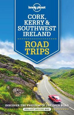 Cork, Kerry & Southwest Ireland Lonely Planet Road Trips 9781788686488  Lonely Planet Road Trips  Reisgidsen Munster, Cork & Kerry