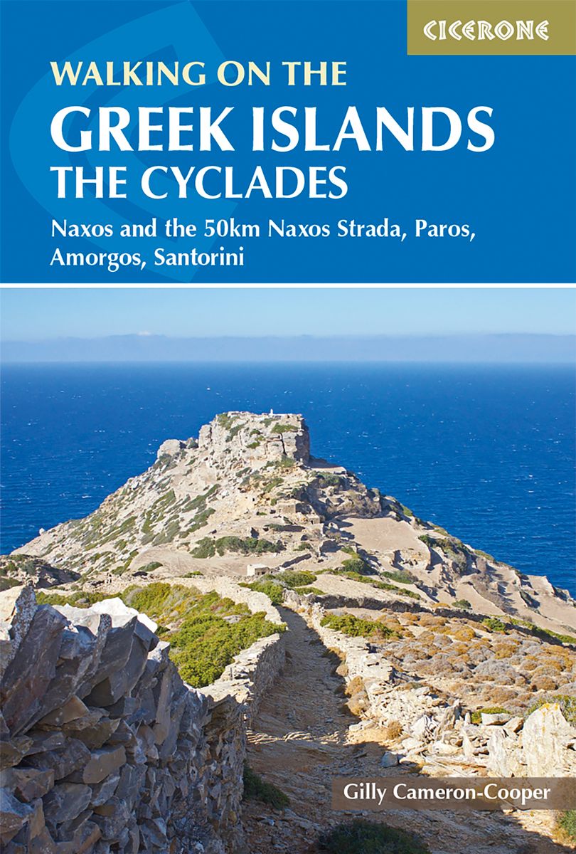wandelgids Griekse Eilanden | Walking on the Greek Islands 9781786310095  Cicerone Press   Wandelgidsen Cycladen: Santorini, Andros, Naxos, etc.