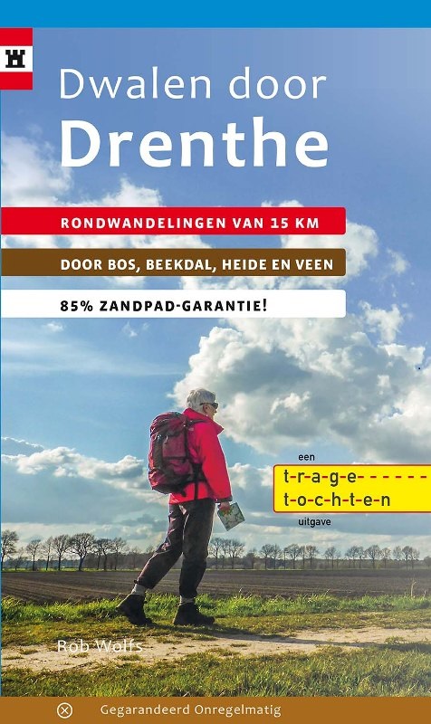 Dwalen door Drenthe | wandelgids 9789078641438 Rob Wolfs Gegarandeerd Onregelmatig   Wandelgidsen Drenthe