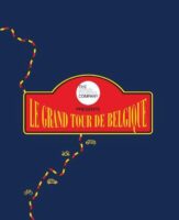 Le Grand Tour de Belgique 9789464209303  The Grand Touring Company MPA  Reisgidsen België & Luxemburg