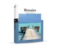 Bonaire | reisgids 9789493160910  Edicola   Reisgidsen Aruba, Bonaire, Curaçao