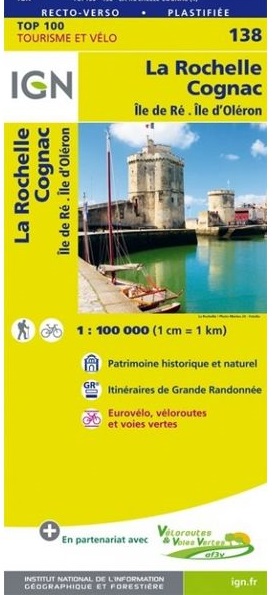 SV-138  La Rochelle, Saintes | omgevingskaart / fietskaart 1:100.000 9782758543749  IGN Série Verte 1:100.000  Fietskaarten, Landkaarten en wegenkaarten, Wijnreisgidsen Vendée, Charente
