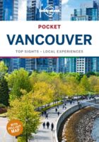 Vancouver Lonely Planet Pocket Guide 9781787017573  Lonely Planet Lonely Planet Pocket Guides  Reisgidsen Vancouver en Canadese westkust