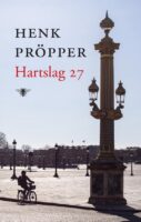 Hartslag 27 | Henk Pröpper (reisverhaal Parijs) 9789403134611 Henk Pröpper Bezige Bij   Reisverhalen Parijs, Île-de-France