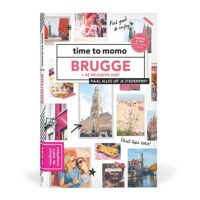 Time to Momo Brugge en de Belgische Kust (100%) 9789493195370  Mo'Media Time to Momo  Reisgidsen Gent, Brugge & westelijk Vlaanderen