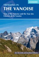 Tour of the Vanoise | wandelgids 9781852848637  Cicerone Press   Meerdaagse wandelroutes, Wandelgidsen Vanoise