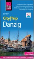 stadsgids Danzig (Gdansk) CityTrip 9783831733774 Martin Brand, Anna Brixa Reise Know-How City Trip  Reisgidsen Gdansk, Poolse Oostzeekust & achterland