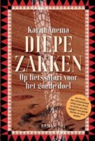 Diepe zakken | Karin Anema 9789463191951 Karin Anema Scriptum   Fietsreisverhalen Kenia, Tanzania, Zanzibar