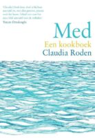 Med | Een kookboek - Claudia Roden 9789464040814  Fontaine   Culinaire reisgidsen Zuid-Europa / Middellandse Zee