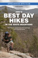 wandelgids Amc's Best Day Hikes in the White Mountains 9781628421378  Appalachian Mountain Club   Wandelgidsen New England