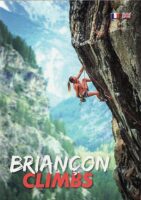 Briançon Climbs | ed. 2022 9782958158408  M Yann Rolland   Klimmen-bergsport Écrins, Queyras