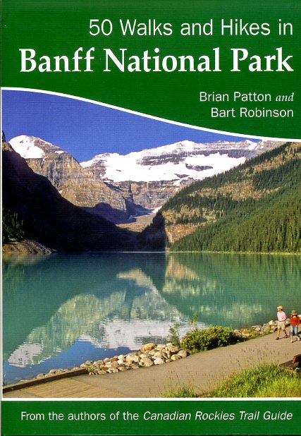 50 Walks & Hikes in the Banff National Park 9780978237530 Brian Patton Summerthought   Wandelgidsen Canadese Rocky Mountains