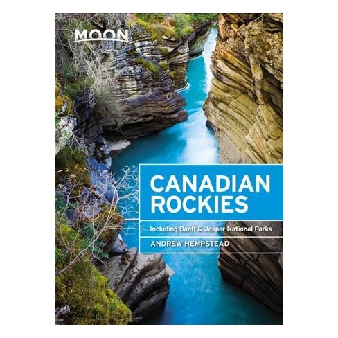 Moon Travel Guide Canadian Rockies | reisgids * 9781640491663  Moon   Campinggidsen, Wandelgidsen West-Canada, Rockies