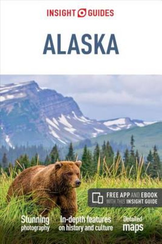 Insight Guide Insight Guide  Alaska 9781780059242  APA Insight Guides/ Engels  Reisgidsen Alaska