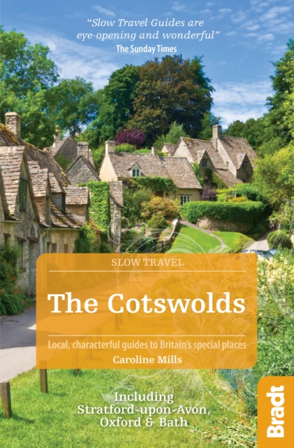 Go Slow: Cotswolds - including Bath, Stratford & Oxford 9781784770433  Bradt Go Slow  Reisgidsen Midlands, Cotswolds