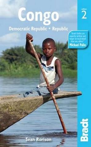 reisgids Congo, PR and DRC (Bradt) 9781841623917  Bradt   Reisgidsen Congo en Congo-Brazzaville