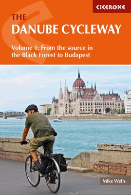 Cycling the Danube Cycle Way vol.: 1 9781852847227  Cicerone Press   Fietsgidsen, Meerdaagse fietsvakanties Europa