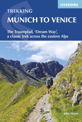 Trekking Munich to Venice 9781852848040  Cicerone Press   Lopen naar Rome, Meerdaagse wandelroutes, Wandelgidsen Zwitserland en Oostenrijk (en Alpen als geheel)