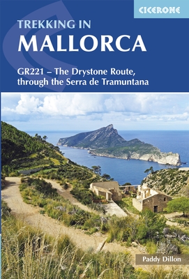 Trekking through Mallorca GR-221 9781852848507  Cicerone Press   Meerdaagse wandelroutes, Wandelgidsen Mallorca