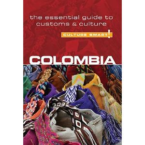 Colombia Culture Smart! 9781857335453  Kuperard Culture Smart  Landeninformatie Colombia
