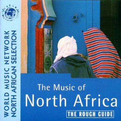 North African Music 9781858283623  Rough Guide World Music CD  Muziek Noord-Afrika en Sahel