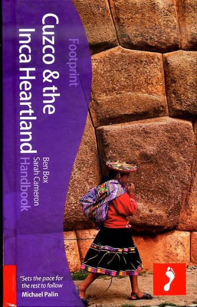 Cuzco + the Inca Heartland 9781907263361  Footprint Handbooks   Reisgidsen Peru