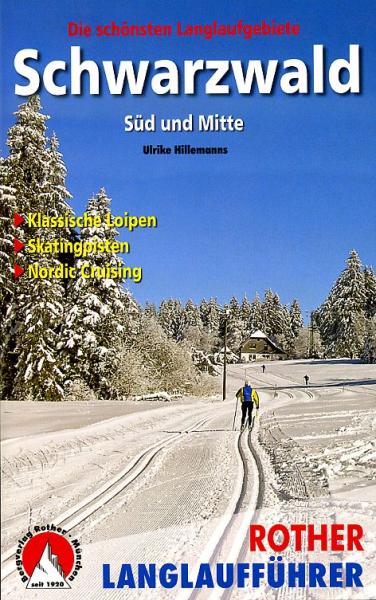 Schwarzwald (langlaufgids Zwarte Woud) 9783763358038  Bergverlag Rother Rother Wanderbuch  Wintersport Zwarte Woud