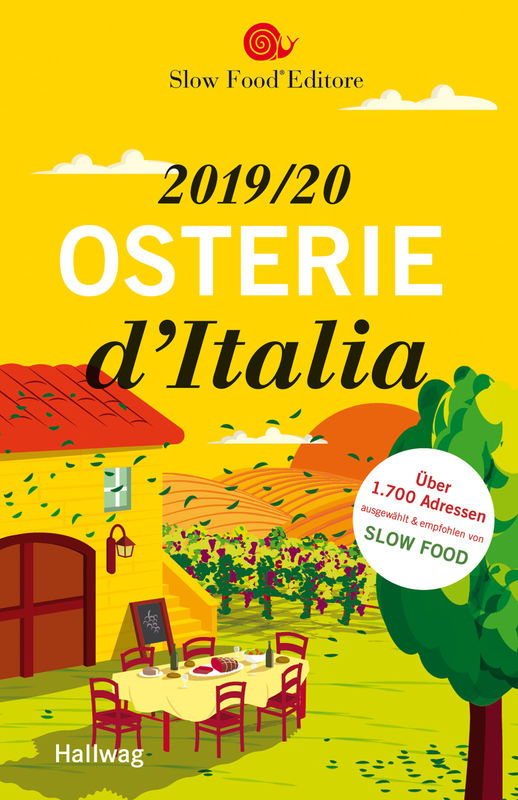 Osterie d'Italia 2019/2020 (Duitstalige restaurantgids) 9783833869297 SLOW FOOD Slow Food Editore   Culinaire reisgidsen, Restaurantgidsen Italië