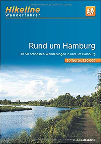 Rund um Hamburg | Hikeline Wanderführer (wandelgids) 9783850007382  Esterbauer Hikeline wandelgidsen  Wandelgidsen Hamburg