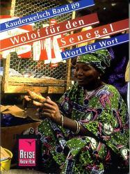 Wolof für Globetrotter 9783894162801  Kauderwelsch   Taalgidsen en Woordenboeken Senegal & Gambia