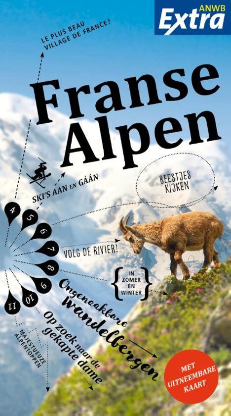 ANWB Extra reisgids Franse Alpen 9789018044145  ANWB ANWB Extra reisgidsjes  Reisgidsen Franse Alpen: noord, Franse Alpen: zuid