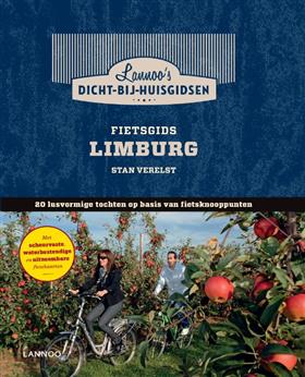 Limburg (B) 9789020972375  Lannoo Dicht-bij-huis-gids  Fietsgidsen Antwerpen & oostelijk Vlaanderen