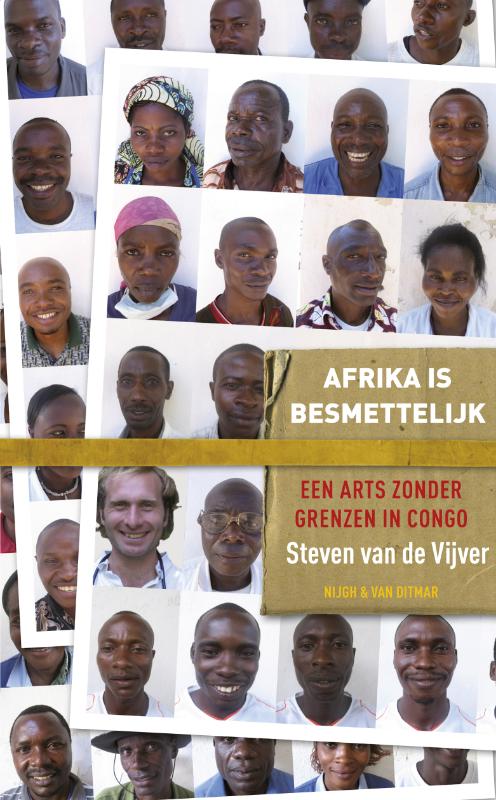 Afrika is besmettelijk 9789038894454 Steven van de Vijver Nijgh & Van Ditmar   Reisverhalen Afrika