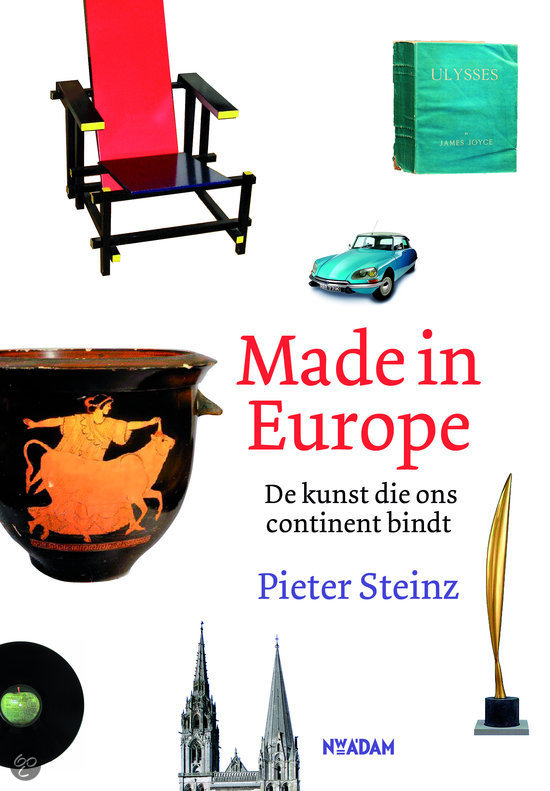 Made in Europe 9789046815540 Pieter Steinz Nieuw Amsterdam   Landeninformatie Europa