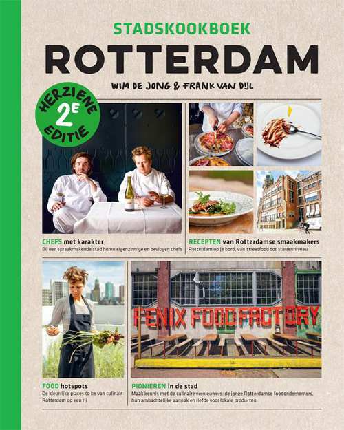 Stadskookboek Rotterdam 9789057677816 Wim de Jong & Frank van Dijl Mo'Media   Culinaire reisgidsen, Restaurantgidsen Den Haag, Rotterdam en Zuid-Holland