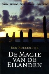 De magie van de eilanden 9789059610477 Ben Hoekendijk De Alk   Watersportboeken Europa