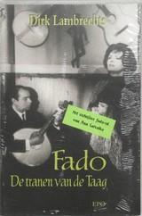 Fado (de Tranen van de Taag) 9789064452185 Lambrechts Epo   Landeninformatie, Muziek Portugal