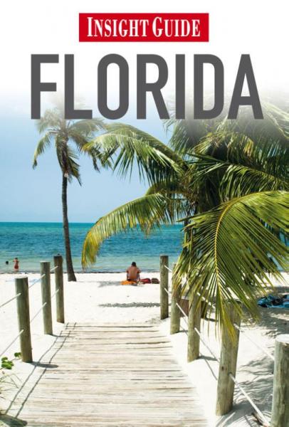 Insight Guide Florida | reisgids (Nederlandstalig) 9789066554221  Cambium Insight Guides/ Ned.  Reisgidsen Florida