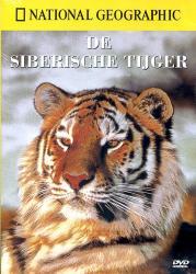 SIBERISCHE TIJGER DVD NATIONAL GEOGRAFIC 9789076963167  National Geographic Reis-DVD's  Reisgidsen Siberië