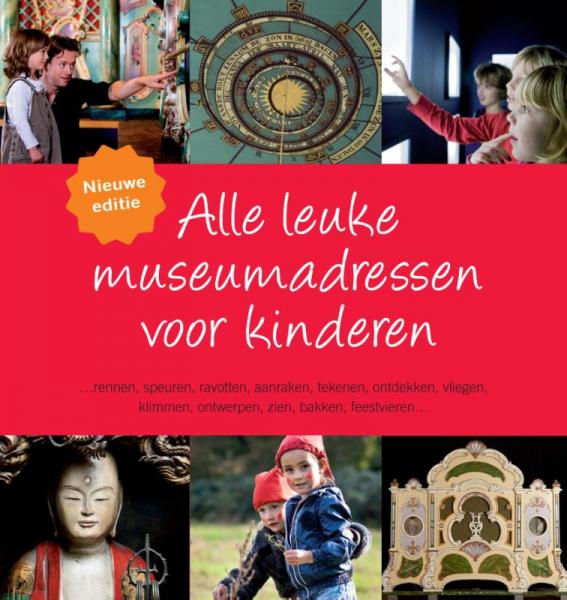 Alle leuke museumadressen voor kinderen 9789077090459 Thijs Termeer Spalder & Novell Jeffers. HOBB-Gidsen  Reisgidsen, Reizen met kinderen Nederland