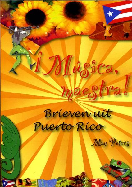¡Música, maestra! 9789077557525 May Peters Totemboek   Reisverhalen Overig Caribisch gebied