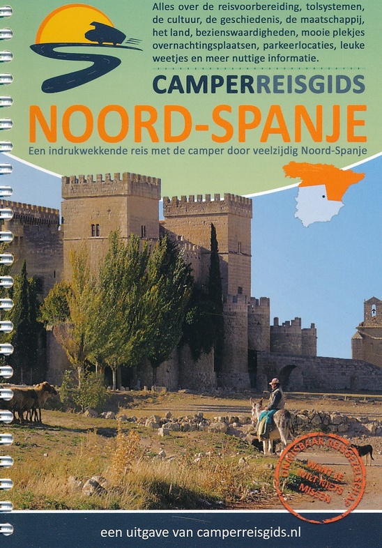 Camperreisgids Noord-Spanje 9789082077834 Rob Smits Rob Smits   Campinggidsen, Op reis met je camper, Reisgidsen Spanje