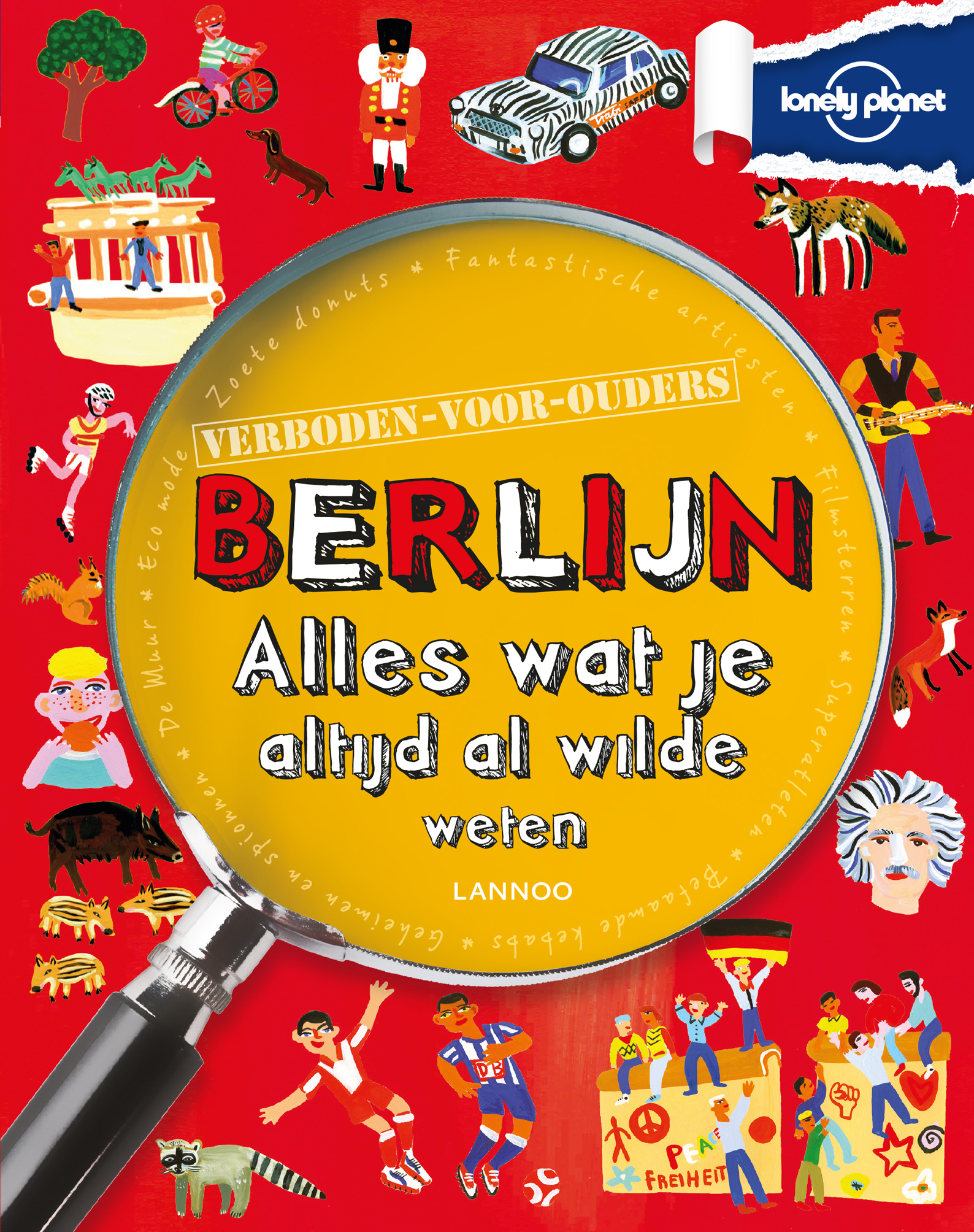 Berlijn | alles wat je altijd al wilde weten 9789401418591  Lannoo Lonely Planet  Kinderboeken, Reisgidsen Berlijn