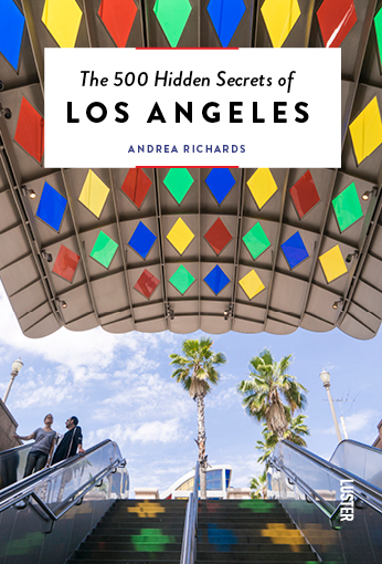 The 500 hidden secrets of Los Angeles | reisgids 9789460582073 Andrea Richards Luster   Reisgidsen California, Nevada