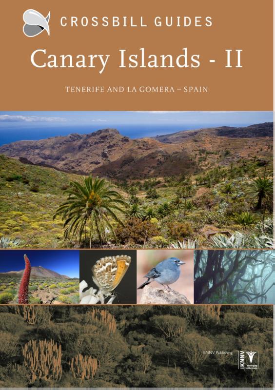 Canary Islands, vol. II | natuurreisgids 9789491648069  Crossbill Guides Foundation / KNNV Nature Guides  Natuurgidsen La Gomera, Tenerife