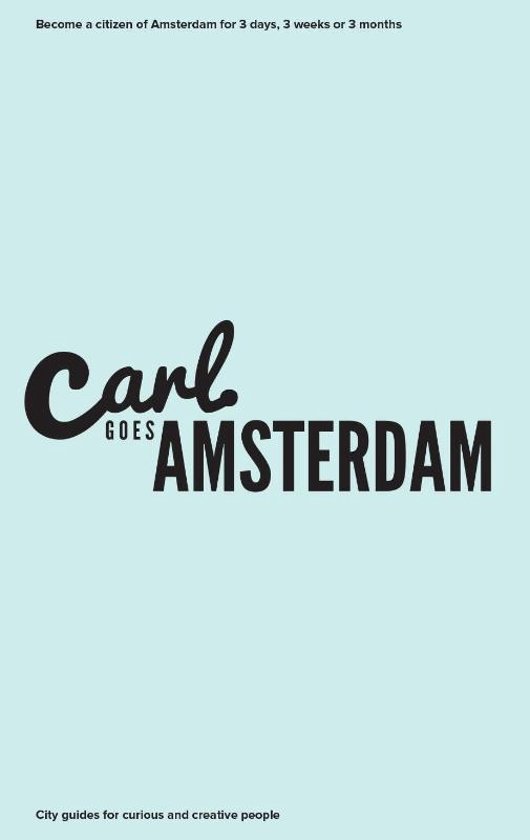 Carl Goes Amsterdam 9789492181022  Drake Shake   Reisgidsen Amsterdam