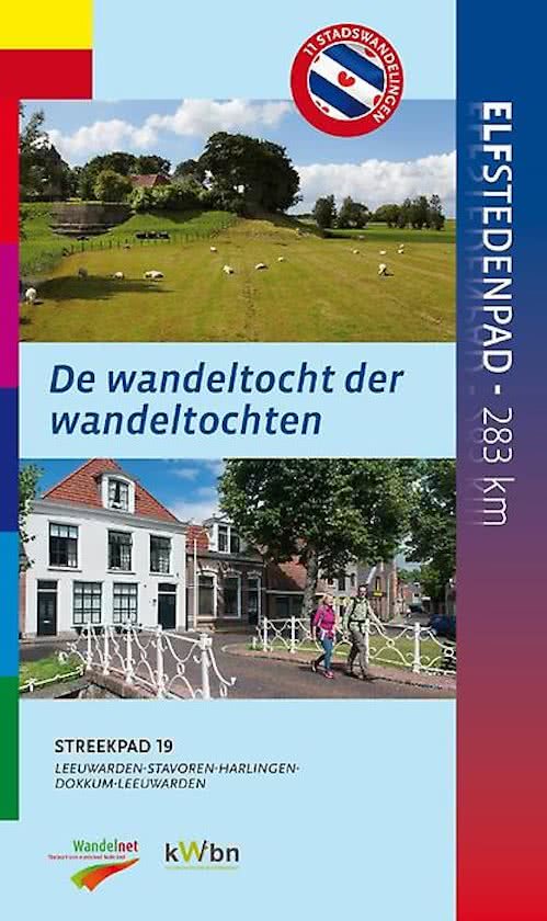 SP-19 Elfstedenpad | wandelgids 9789492641014 Flip van Doorn Wandelnet Streekpaden  Meerdaagse wandelroutes, Wandelgidsen Friesland